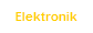 Elektronik